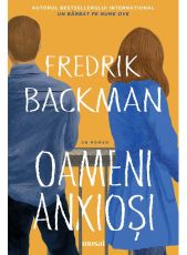Oameni anxiosi - Fredrick Backman