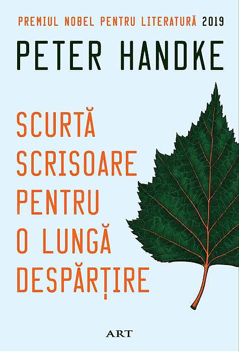 Scurta scrisoare pentru o lunga despartire - Peter Handke