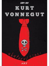 Abatorul cinci - Kurt Vonnegut