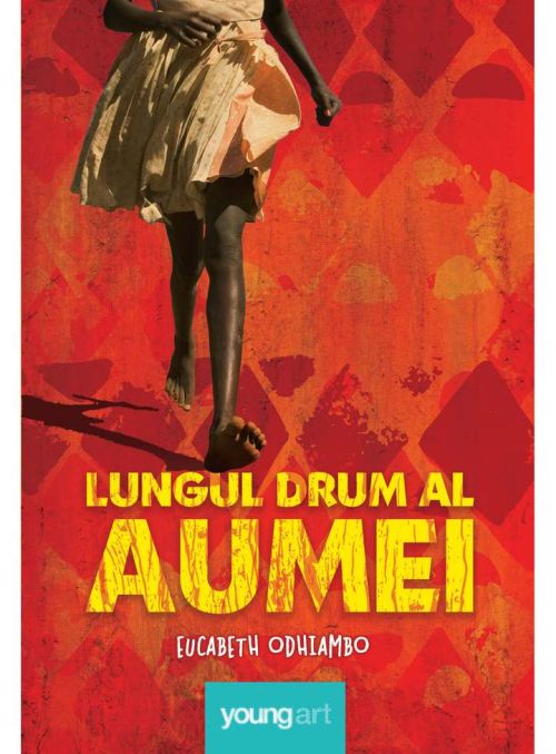 Lungul drum al Aumei - Eucabeth Odhiambo