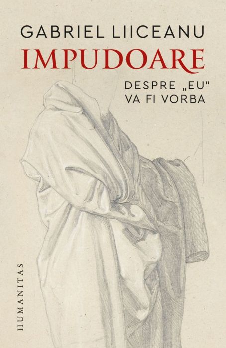 Impudoare - Gabriel Liiceanu