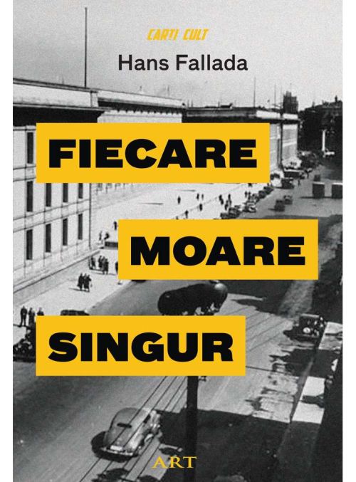 Fiecare moare singur - Hans Fallada