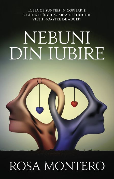 Nebuni din iubire - Rosa Montero