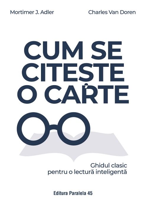 Cum se citeste o carte - Mortimer J. Adler, Charles Van Doren