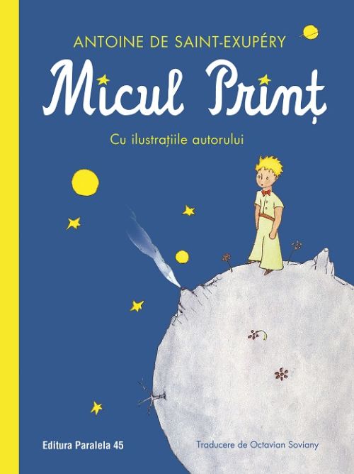 Micul Print - Antoine de Saint-Exupery