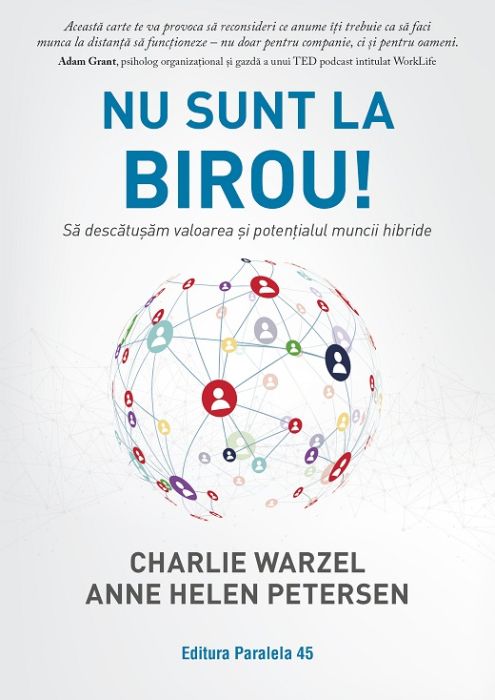 Nu sunt la birou! - Charlie Warzel, Anne Helen Petersen