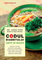 Codul diabetului - Carte de bucate - Fung Jason