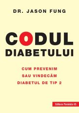 Codul diabetului - Fung Jason