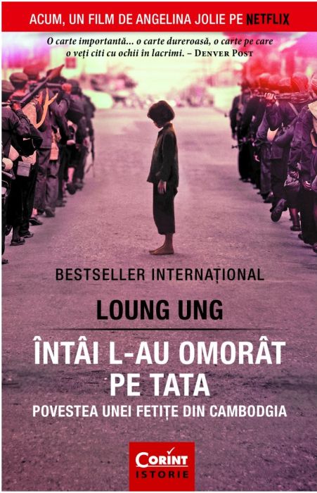 Intai l-au omorat pe tata - Loung Ung