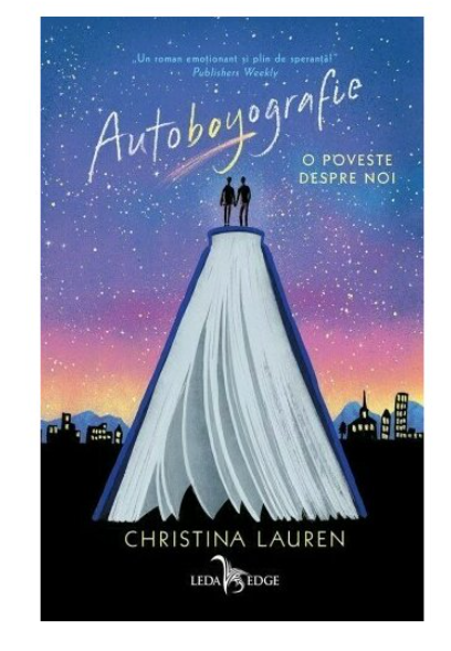 Autoboyografie. O poveste despre noi - Christina Lauren