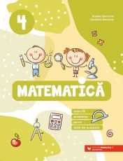 Matematica. Clasa a IV-a - Daniela Berechet, Gentiana Berechet