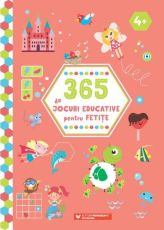 365 de jocuri educative pentru fetite 4+