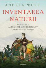 Inventarea naturii - Andrea Wulf