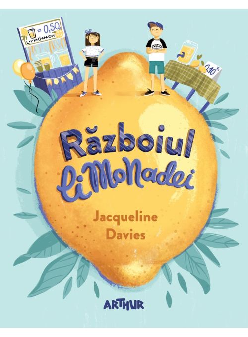 Razboiul limonadei - Jacqueline Davies