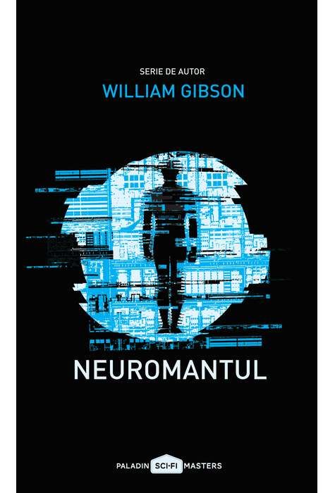 Neuromantul - William Gibson