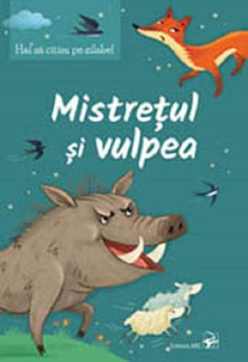 Mistretul si vulpea