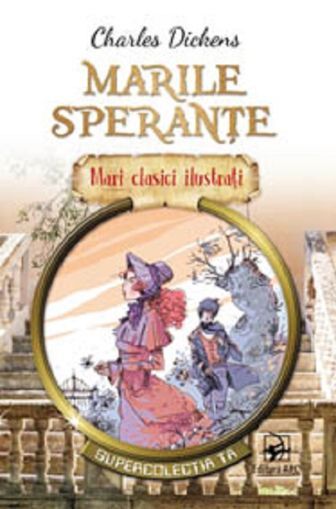 Marile sperante - Charles Dickens