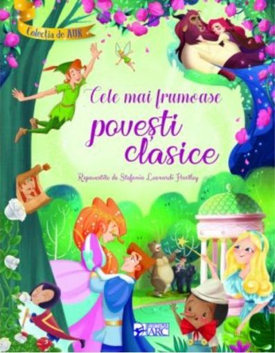 Cele mai frumoase povesti clasice - Stefania Leonardi Hartley