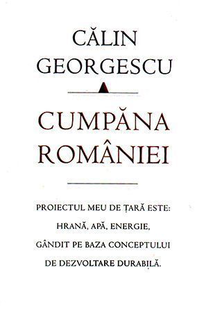 Cumpana Romaniei - Calin Georgescu
