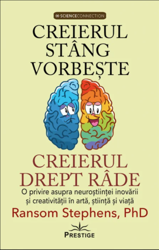 Creierul stang vorbeste, creierul drept rade - Ramsom Stephens