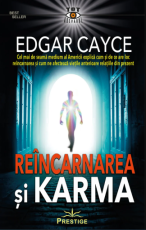 Reincarnarea si Karma - Edgar Cayce