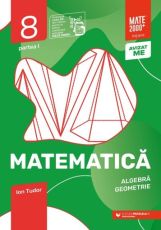 Matematica. Algebra, geometrie. Caiet de lucru. Clasa a VIII-a. Initiere. Partea I (2023-2024) - Ion Tudor