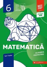 Matematica. Algebra, geometrie - Clasa a VI-a. Partea I - Ion Tudor