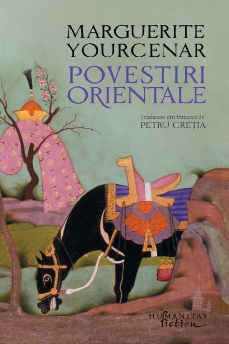 Povestiri orientale - Marguerite Yourcenar