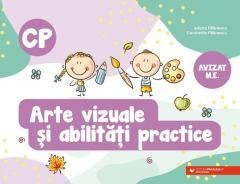 Arte vizuale si abilitati practice. Clasa pregatitoare - Constantin Filfanescu, Iuliana Filfanescu