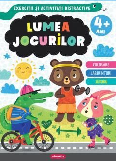 Lumea jocurilor - Exercitii si activitati distractive
