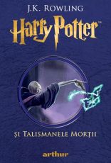Harry Potter și Talismanele Morții - J.K. Rowling