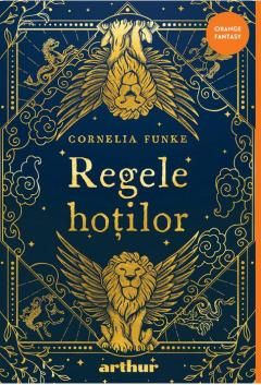 Regele Hoților - Cornelia Funke