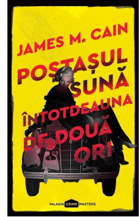 Poștașul Sună întotdeauna de Două Ori - James M. Cain