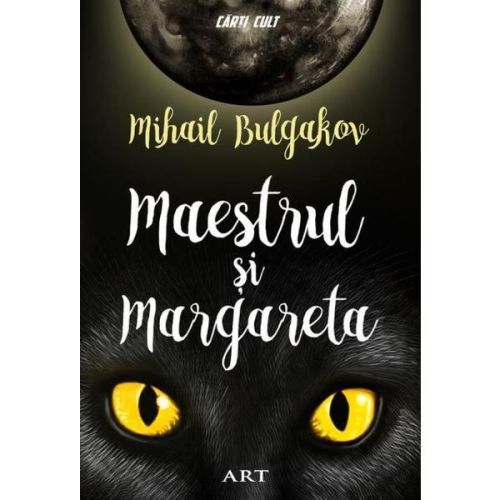 Maestrul și Margareta - Mihail Bulgakov