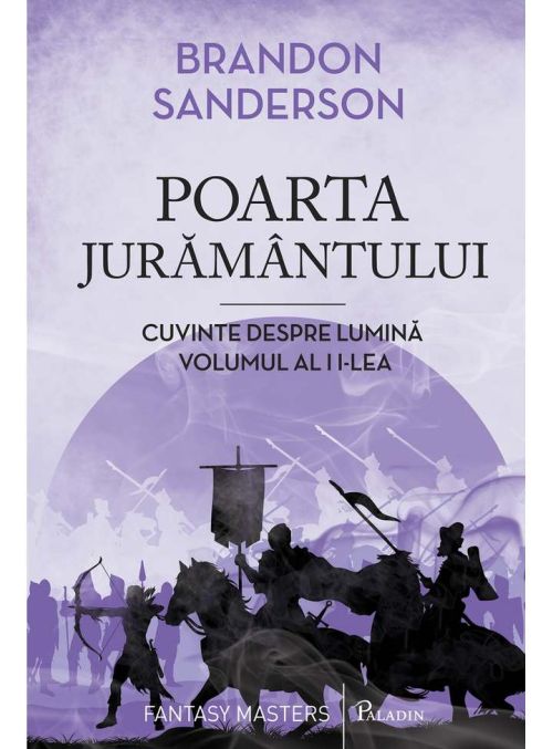 Poarta Jurământului: Cuvinte despre Lumina - Volumul 2 - Brandon Sanderson