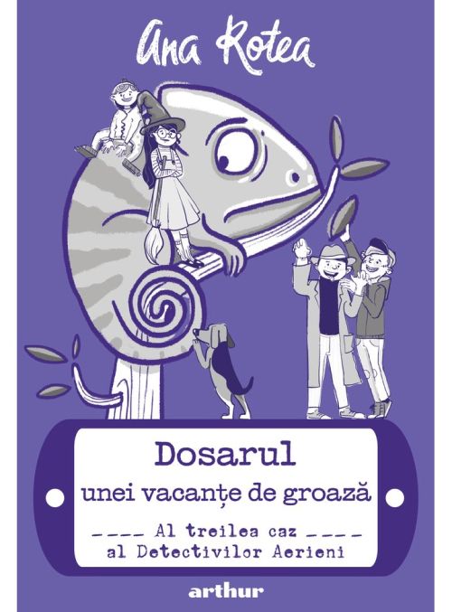 Dosarul unei Vacanțe de Groază - Ana Rotea