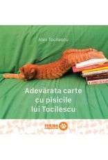 Adevărata Carte cu Pisicile lui Tocilescu - Alex Tocilescu