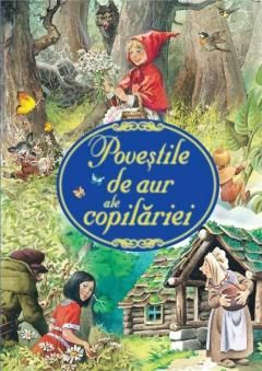 Povestile de aur ale copilariei - Tony Wolf 
