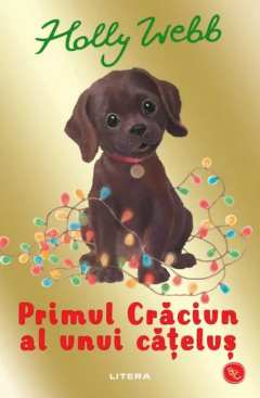 Primul Craciun al unui catelus - Holly Webb