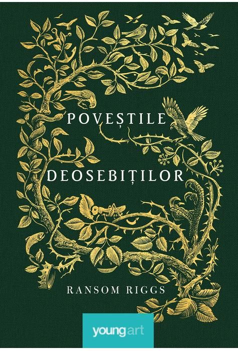 Poveștile Deosebiților - Ransom Riggs