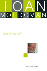 Opera Poetică - Ioan Moldovan