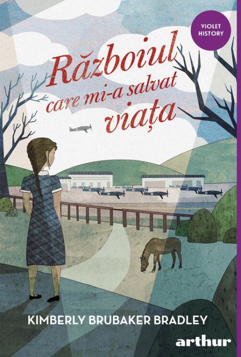 Razboiul care mi-a salvat viata - Kimberly Brubaker Bradley