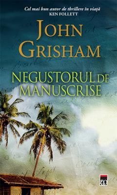 Negustorul de Manuscrise - John Grisham