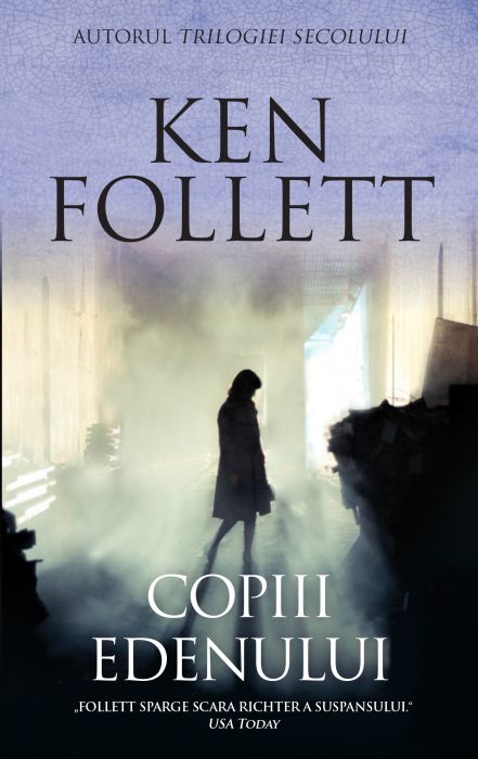 Copiii Edenului - Ken Follett