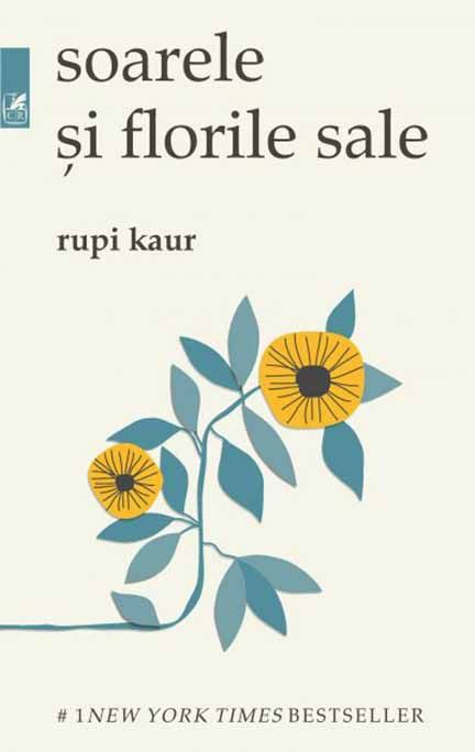 Soarele și Florile Sale - Rupi Kaur