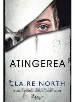 Atingerea - Claire North