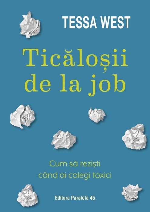 Ticalosii de la job - Tessa West