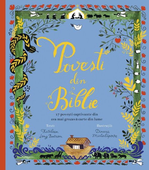 Povesti din Biblie - Kathleen Long Bostrom