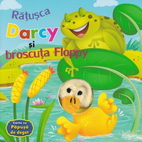 Ratusca Darcy si broscuta Floppy. Carte cu papusa de deget