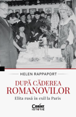 Dupa caderea Romanovilor - Helen Rappaport